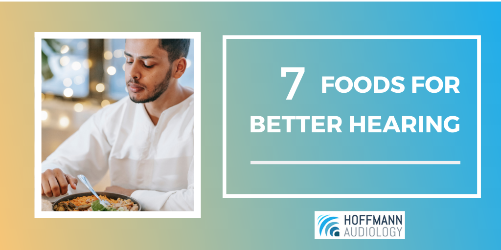 7 Foods for Better Hearing